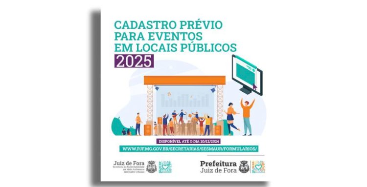 PJF abre cadastro prévio para eventos em locais públicos em 2025