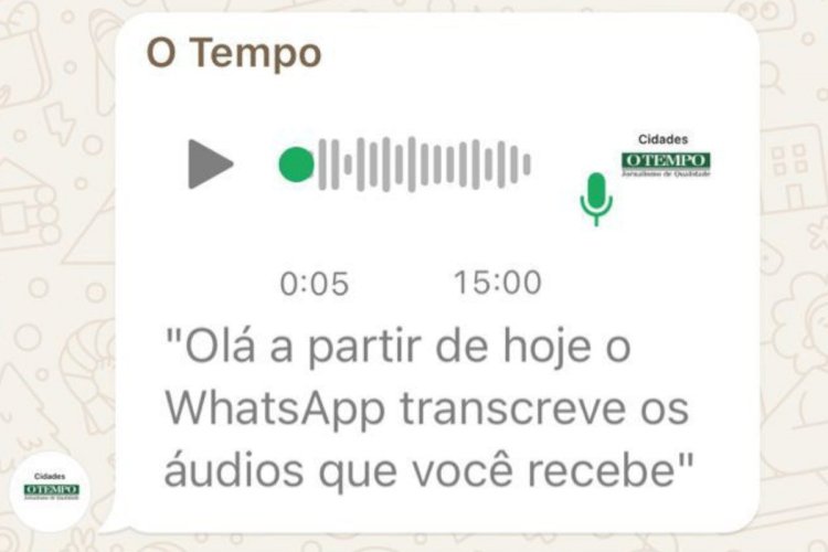 WhatsApp libera recurso para transcrever áudios; saiba como usar